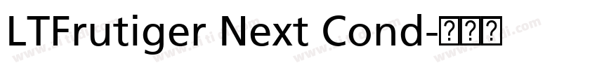 LTFrutiger Next Cond字体转换